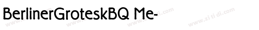 BerlinerGroteskBQ Me字体转换